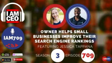 Image promoting the IAMCEO podcast episode 709, featuring Jessica Tappana, discussing how owners help small businesses improve their search engine rankings. Season 3. Various streaming services are listed.