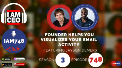 Podcast episode titled "Founder Helps You Visualize Your Email Activity" featuring Jayson DeMers, Season 3, Episode 748, on IAMCEO platform with links to Spotify, Apple Podcasts, Google Play Music, and YouTube.