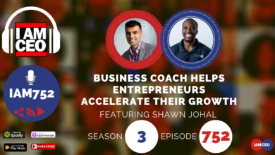 Podcast cover with the title "IAM752: Business Coach Helps Entrepreneurs Accelerate Their Growth" featuring Shawn Johal. Season 3, Episode 752. Available on Spotify, Apple Podcasts, and Google Play Music.