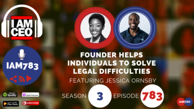 Podcast episode cover for "I AM CEO" featuring Jessica Ornsby, focusing on helping individuals resolve legal difficulties. Episode 783, Season 3. Includes podcast platform logos at the bottom.