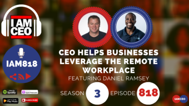 Podcast episode graphic titled "CEO Helps Businesses Leverage the Remote Workplace" featuring Daniel Ramsey. Season 3, Episode 818. Available on Spotify and Apple Podcasts.