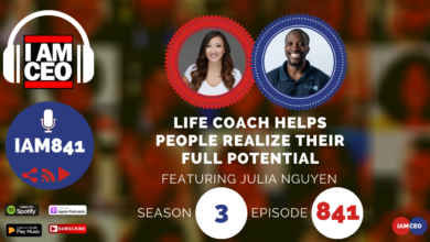 Podcast cover for "I Am CEO" episode 841 featuring life coach Julia Nguyen, discussing how she helps people realize their full potential. The cover includes logos for Spotify, Google Podcasts, Apple Podcasts, and YouTube.