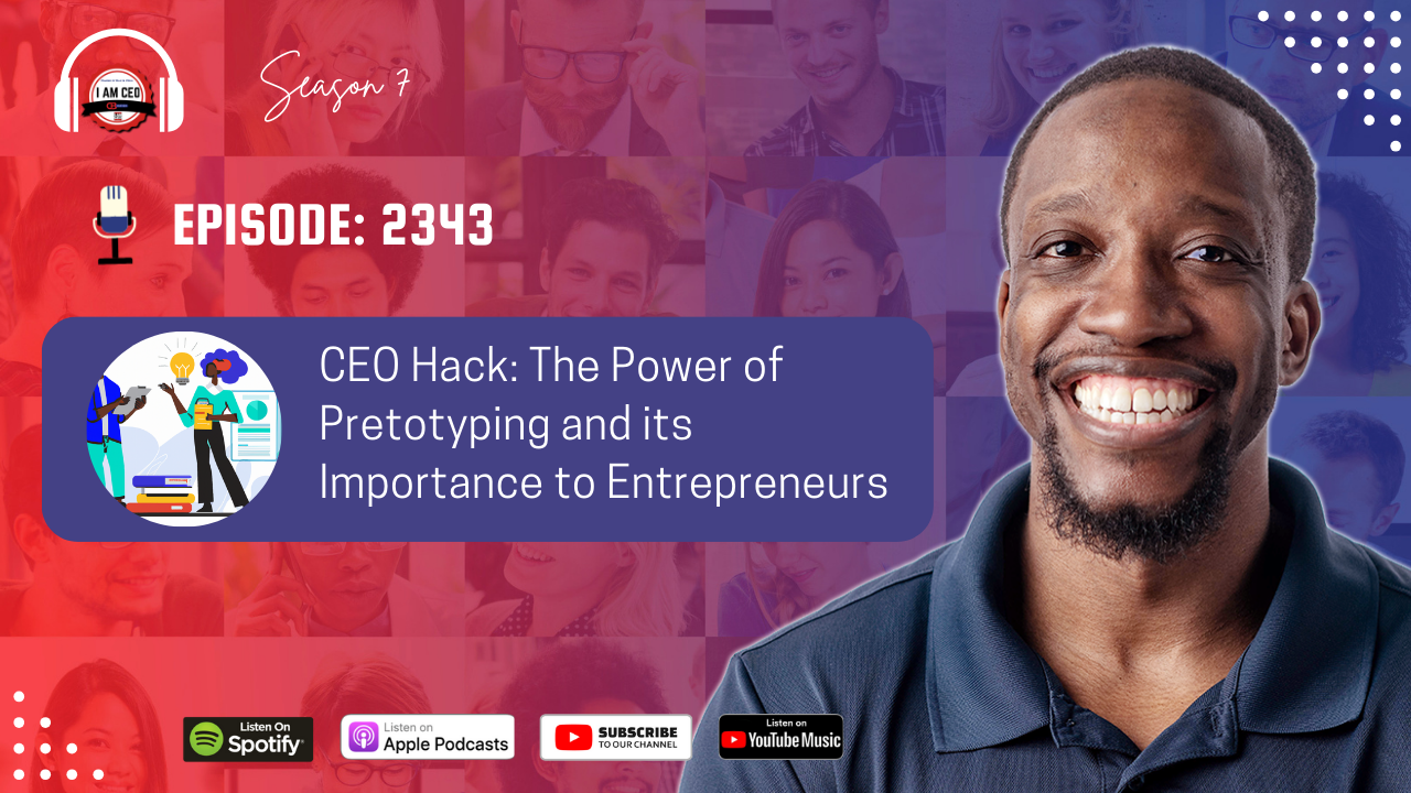 Podcast cover with episode number 2343. Shows a smiling person on the right with text: "CEO Hack: The Power of Pretotyping and its Importance to Entrepreneurs.