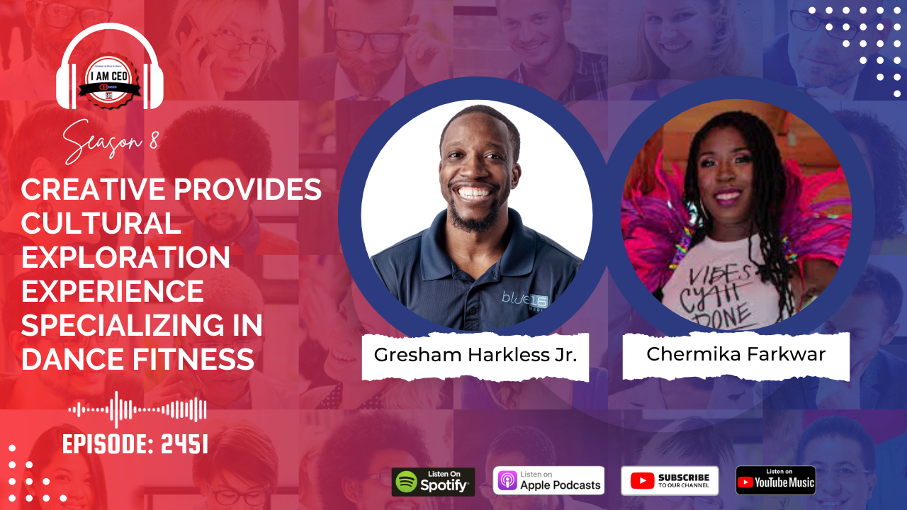 Podcast episode promo featuring Gresham Harkless Jr. and Chermika Farkwar, discussing cultural exploration and dance fitness. Text highlights episode 2451 and streaming platforms.