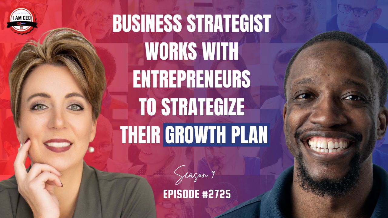 Two people smiling in front of a collage background with text about a business strategist helping entrepreneurs with growth plans. Text includes "Season 9 Episode #2725.