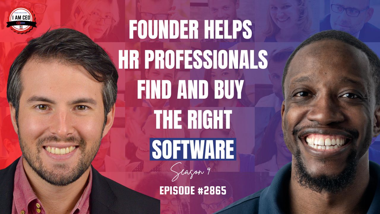 Two smiling men are shown in front of a collage background with text that reads: "Founder helps HR professionals find and buy the right software. Season 9, Episode #2865.