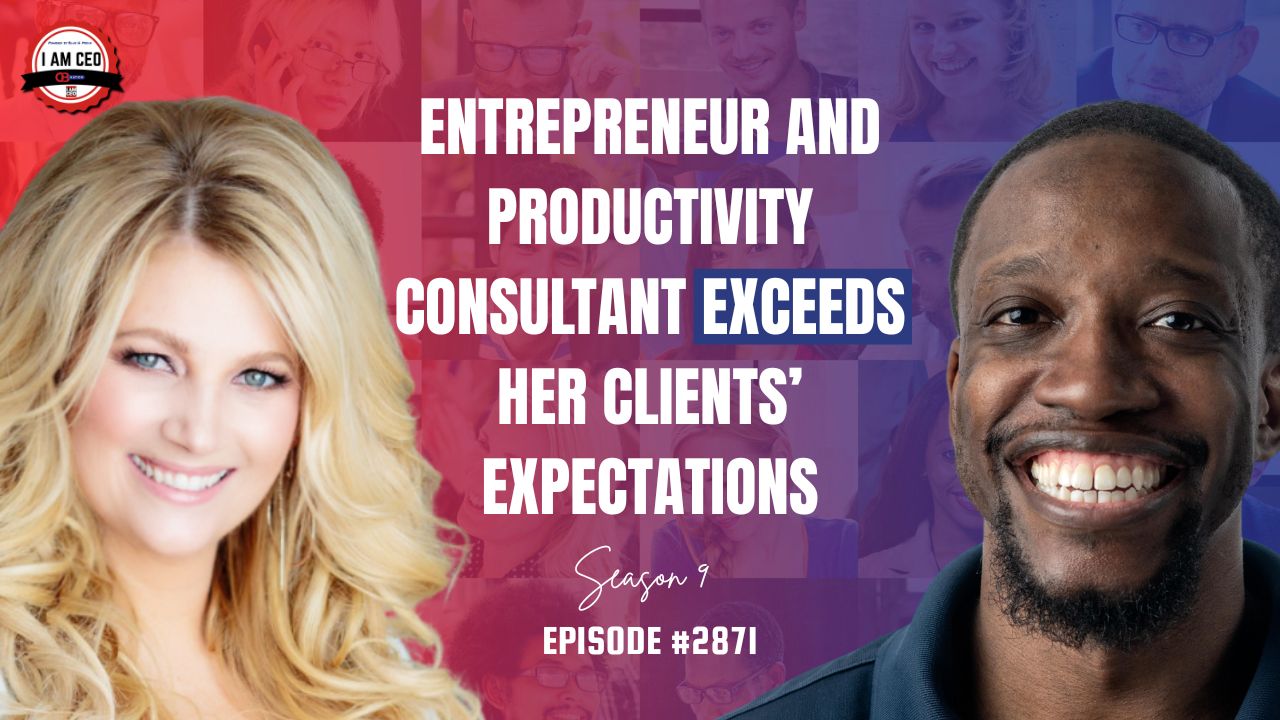 A woman and a man smiling side by side with text: "Entrepreneur and productivity consultant exceeds her clients' expectations. Season 9, Episode #2871.