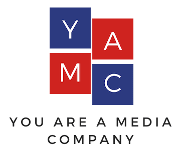 You Are a Media Company