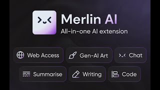 Image of Merlin AI interface. The screen displays the text "Merlin AI All-in-one AI extension" and icons with labels: Web Access, Gen-AI Art, Chat, Summarise, Writing, and Code.