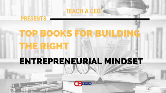 Top Books for Building the Right Entrepreneurial Mindset