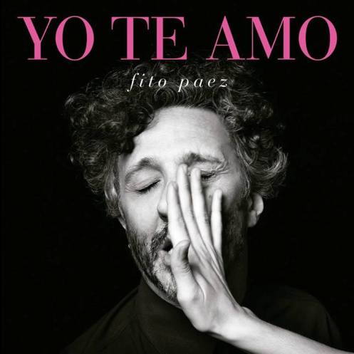 Fito Páez Yo Te Amo