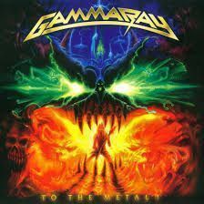 Gamma Ray To the Metal