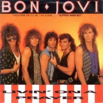 bon jovi livin on a prayer