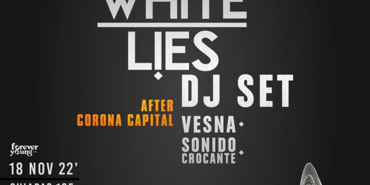 White Lies DJ Set este 18 de noviembre White Lies DJ Set este 18 de noviembre