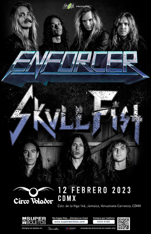 Enforcer y Skull Fist juntos en la Ciudad de México este 2023 Enforcer y Skull Fist en la Ciudad de México