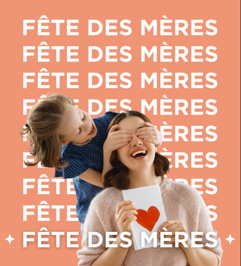 FETE DES MERES
