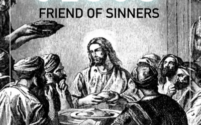 Jesus, Friend of Sinners