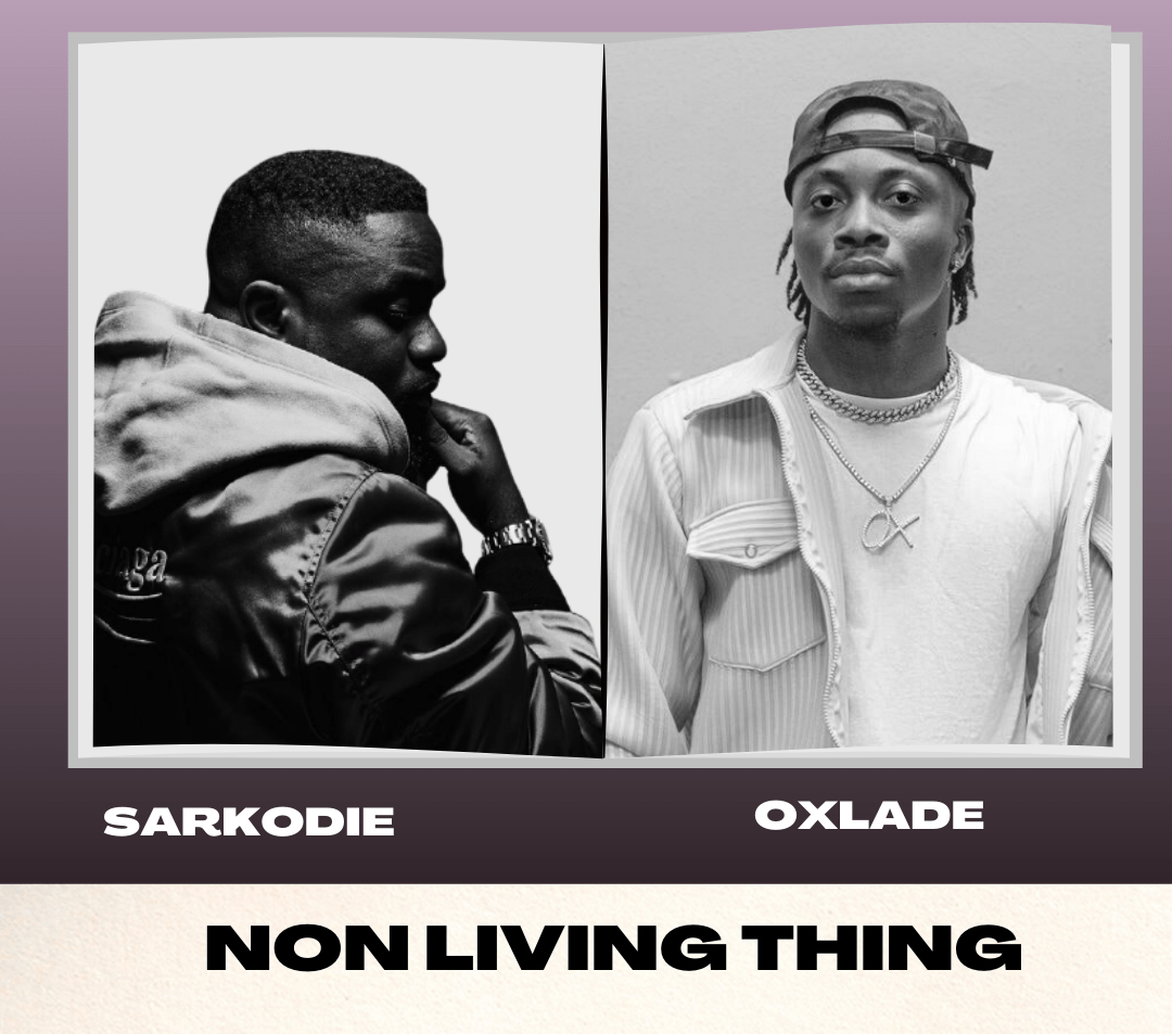 Non Living Thing (Feat. Oxlade)