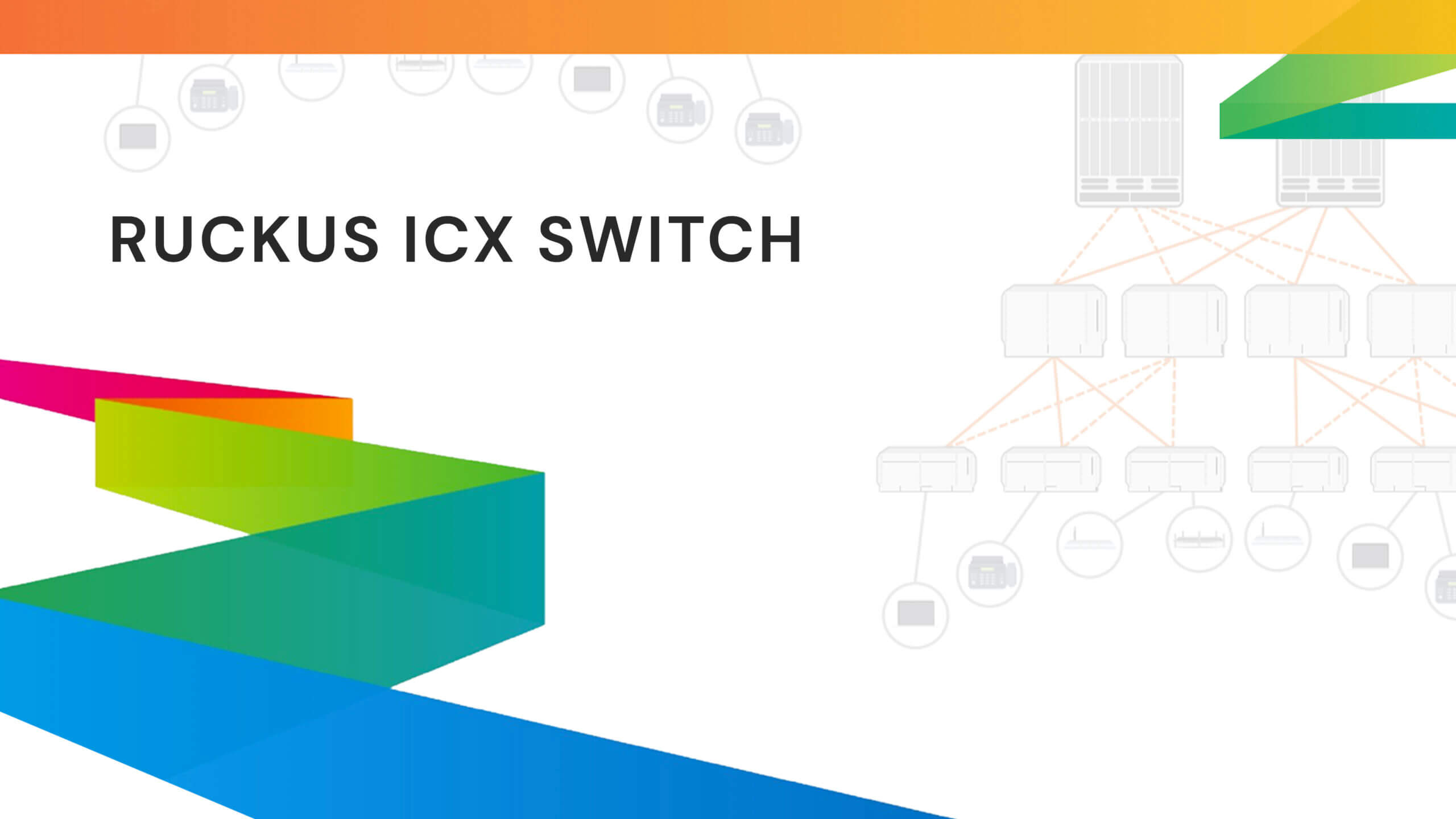 FEATURED-IMAGE-Ruckus-ICX-Switch-scaled min