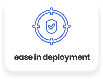 ease of deployment