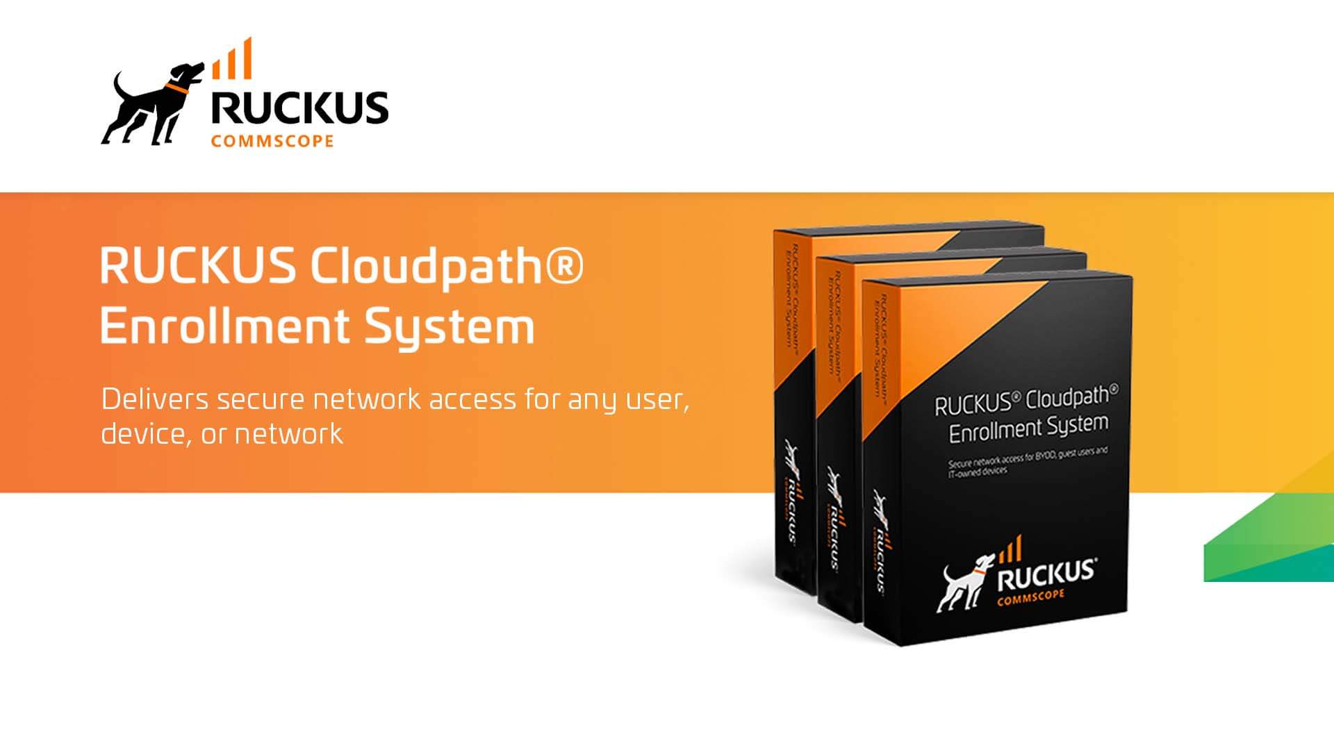 Featured RUCKUS Cloudpath® Enrollment System
