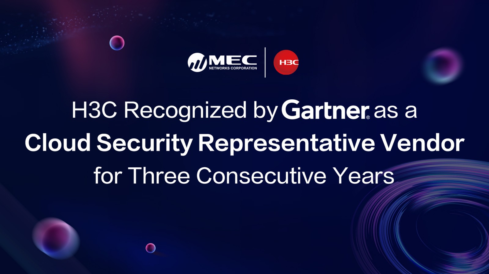 H3C Recognized by Gartner as a Cloud Security Representative Vendor for Three Consecutive Years