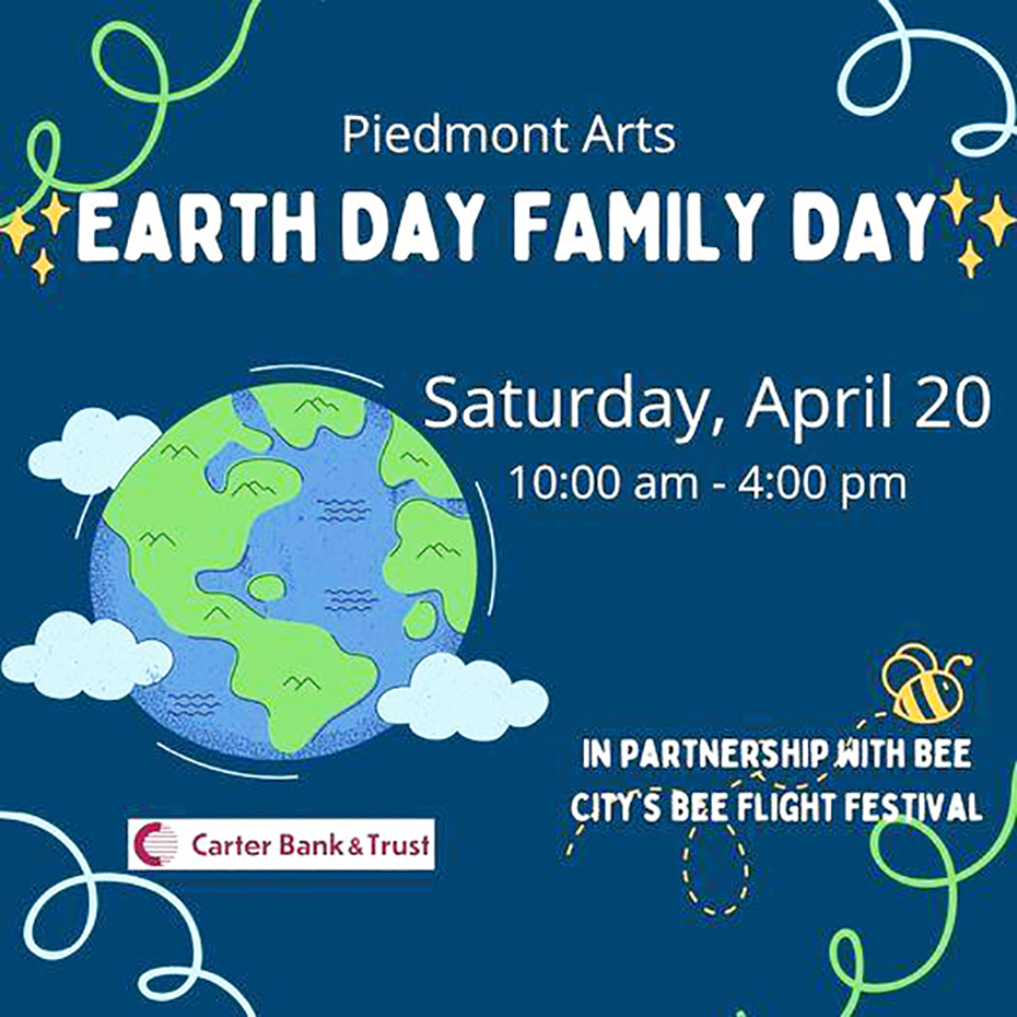 Earth Day Family Day, hosted by Piedmont Arts, will be held on Saturday, April 20.