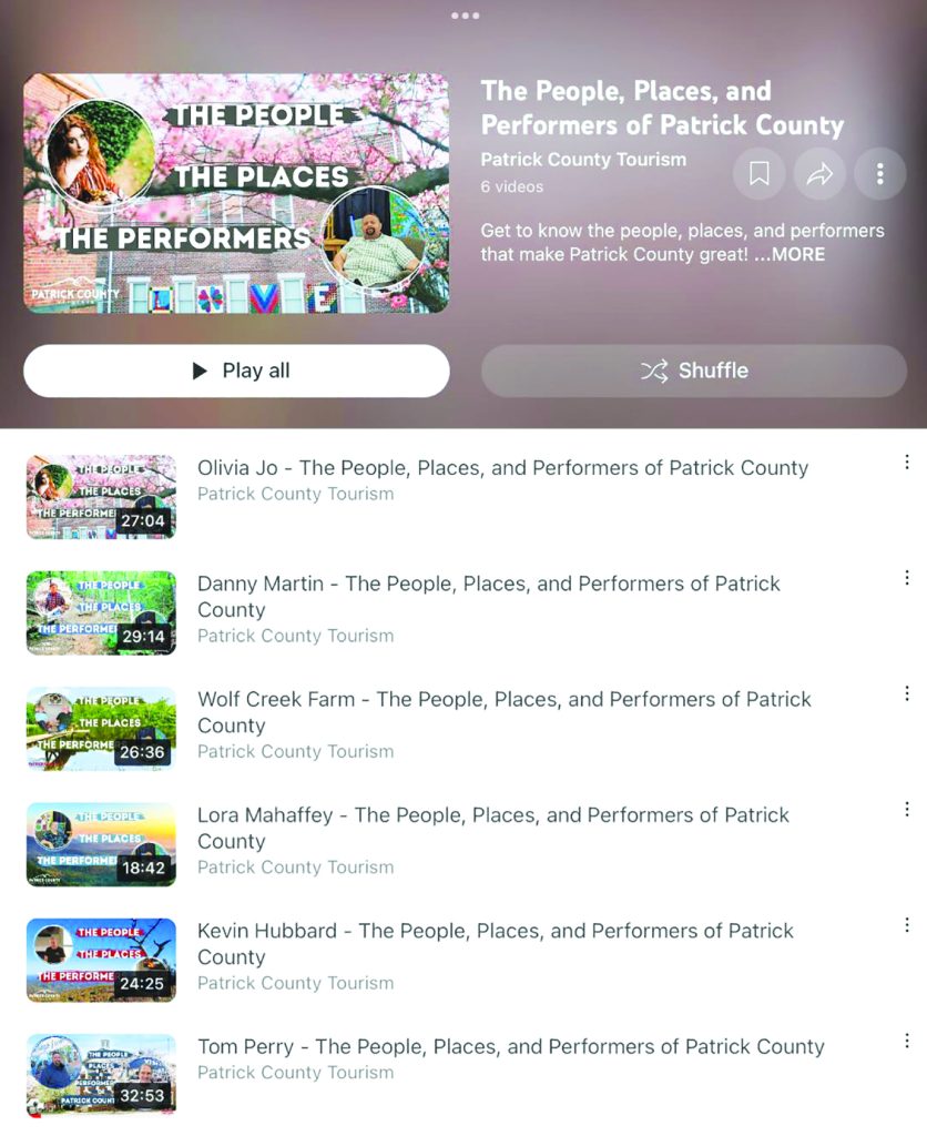 A portion of the new show’s playlist is displayed. To see more, visit www.YouTube.com/PatrickCountyTourism.