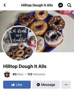 For more information, go to Facebook.com/HilltopDoughItAlls.