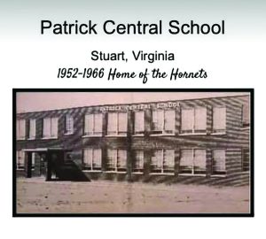 Patrick Central School operated from 1952 to 1966, and its mascot was the Hornets.