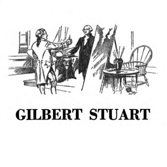 Illustration of Gilbert Stuart painting his portrait of George Washington