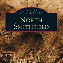 Cover of the book "Images of America: North Smithfield"