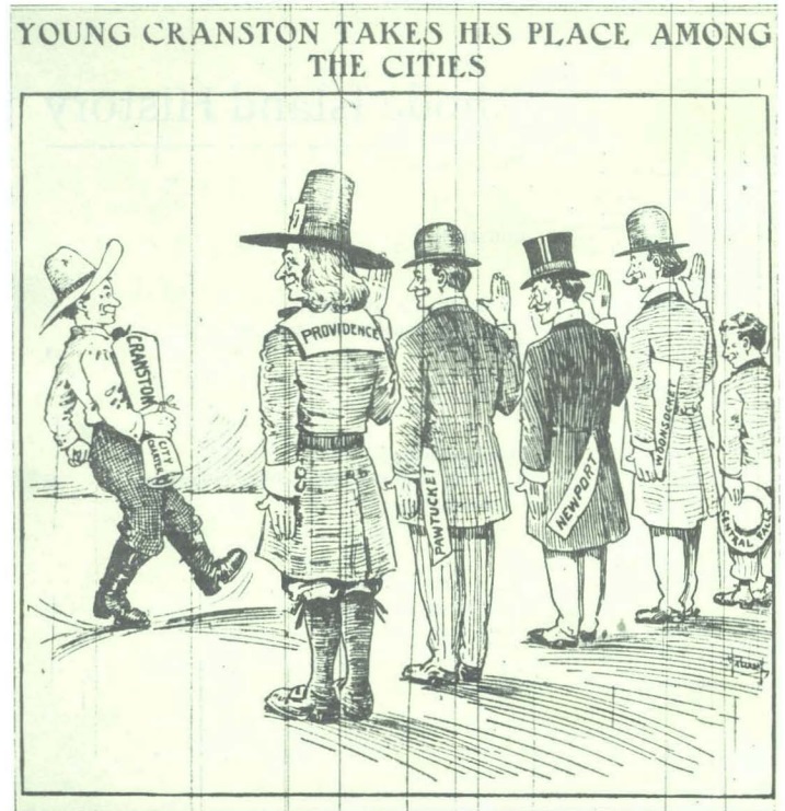 Cartoon from the Providence Daily Journal, 19 April 1910. Entitled “Young Cranston Takes his Place Among The Cities”.