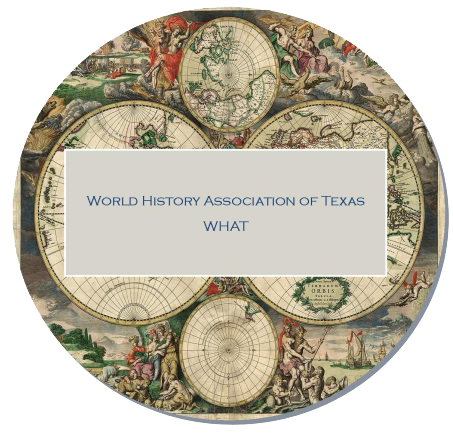 World History Association of Texas | WHAT