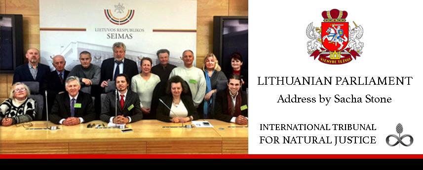 Sacha Stone’s Juridical Address To The Lithuanian Parliament