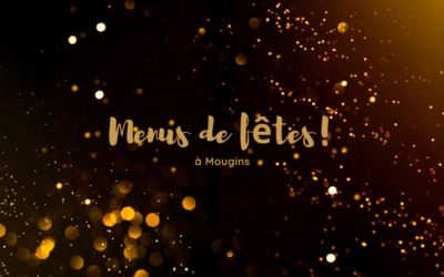 MENUS DE FÊTES À MOUGINS !