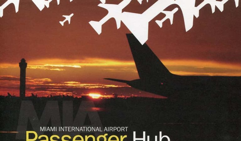 Miami International Airport – Miami-Dade Department of Aviation Brochure – 2011 Miami International Airport – Miami-Dade Department of Aviation Brochure – 2011
