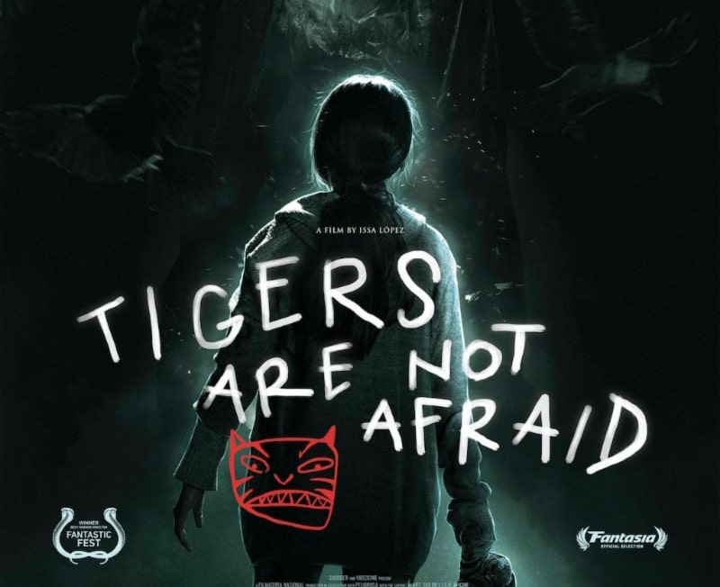Poster for TIGERS ARE NOT AFRAID featuring the back of Estrella (Paola Lara). Foreign films can be common movies you missed.