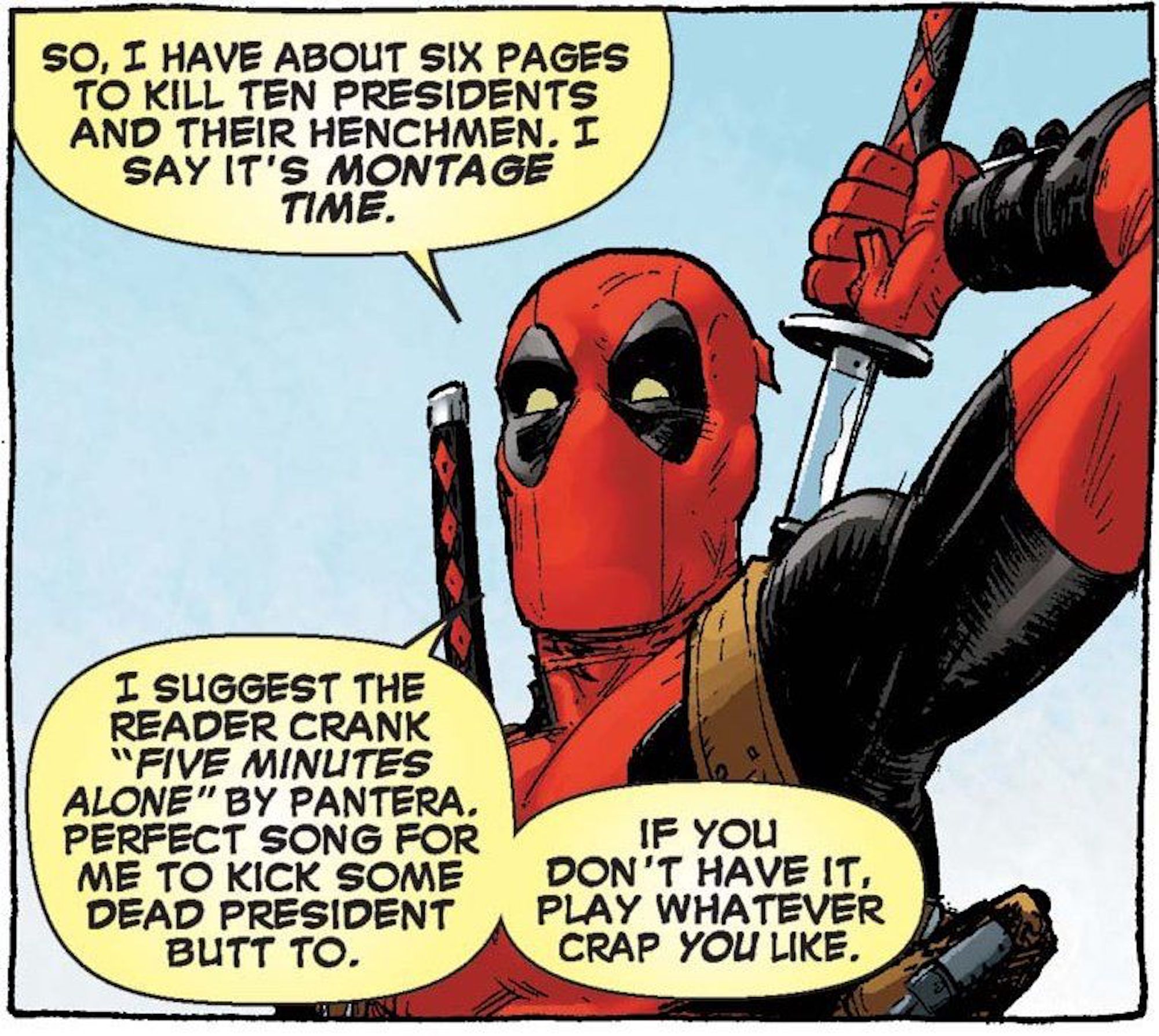 This image was from Dead Presidents Vol. 1 (2013) and illustrates Deadpool's breaking of the fourth wall on page. 