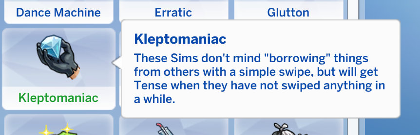 A description of the kleptomaniac personality trait that Sims can have.