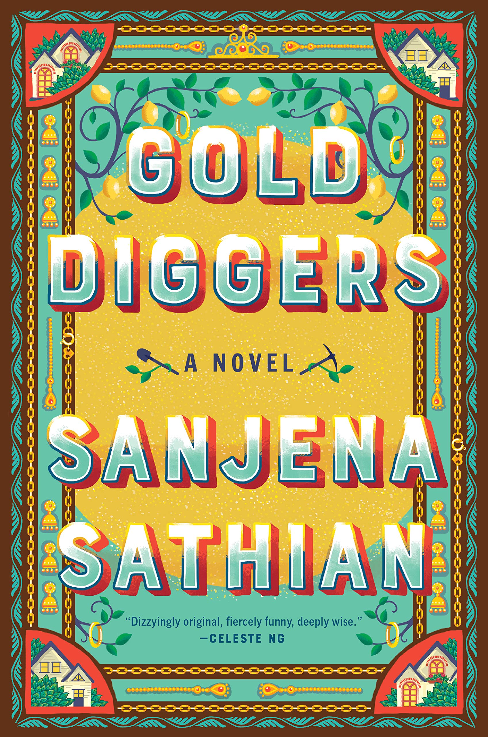 Sathian, Sanjena. Gold Diggers. 2021.