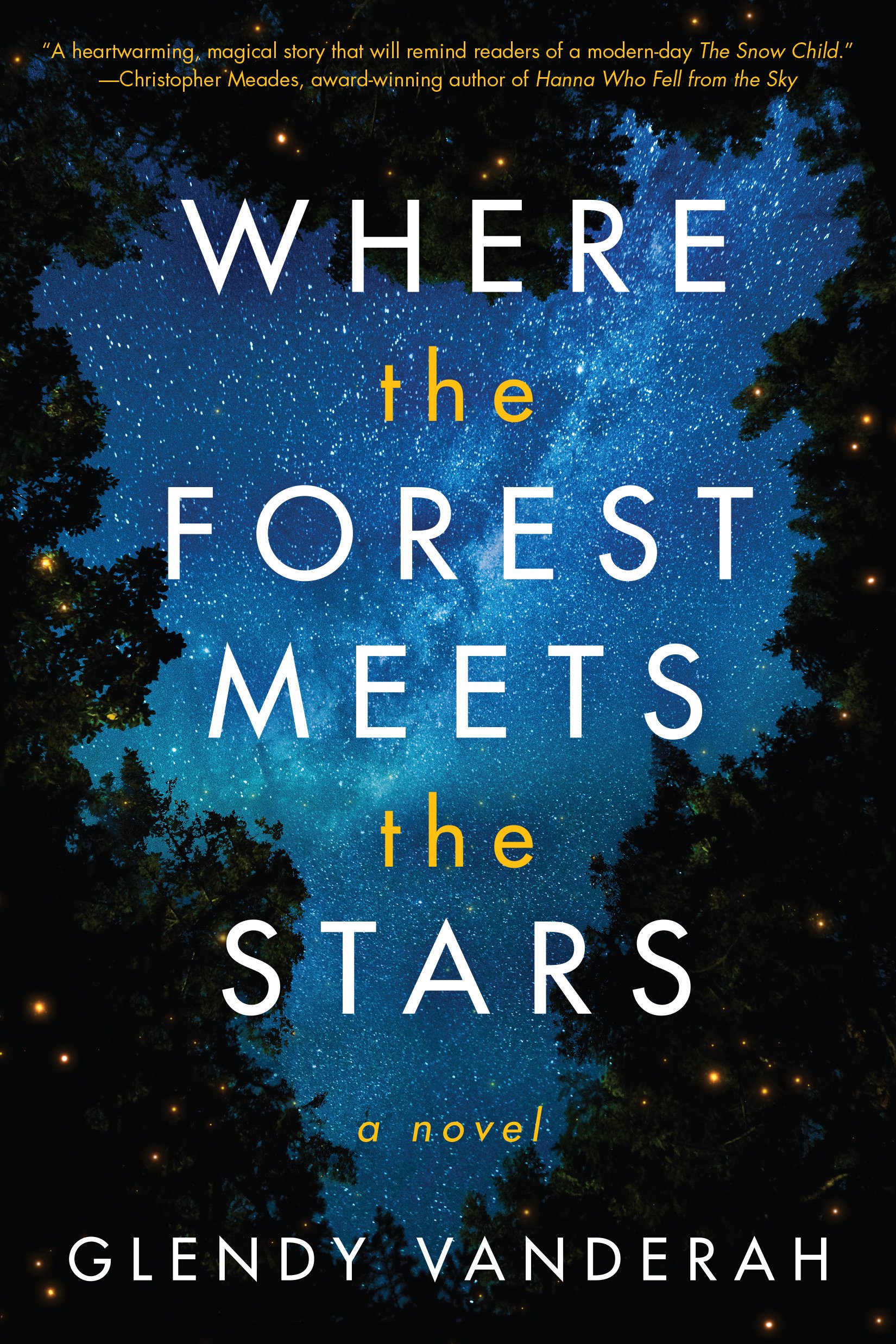 Vanderah, Glindy. Where the Forest Meets the Stars. 2019.