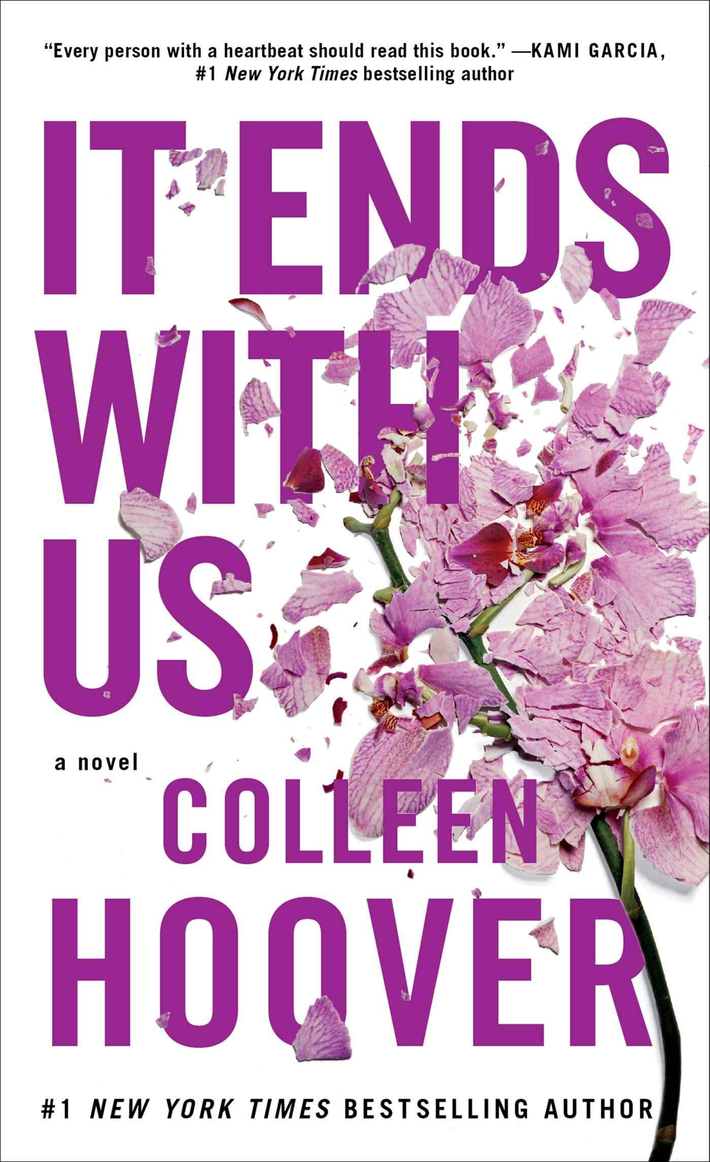 Hoover, Colleen. It Ends With Us. Atria, 2016
