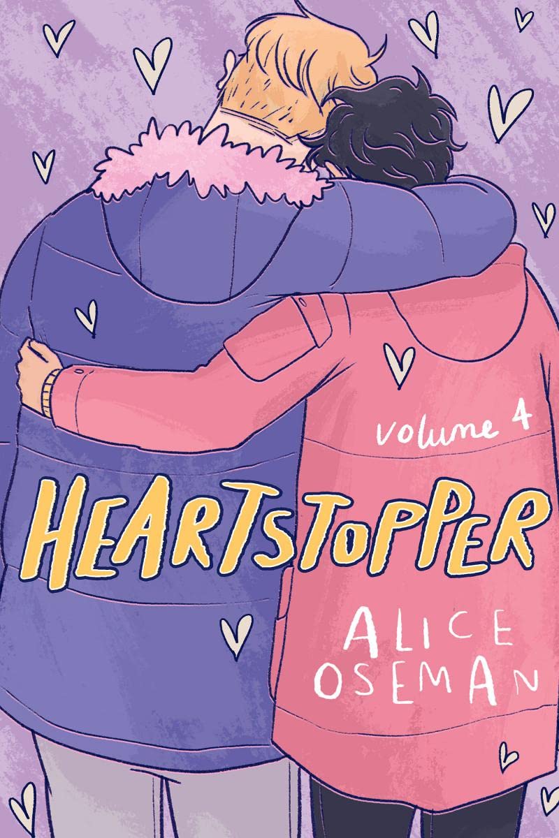 The cover of Alice Oseman's "Heartstopper: Volume 4." Nick and Charlie are side-hugging each other, with Nick's arm around Charlie's shoulders and Charlie's arm around his waist. Both are wearing winter jackets. 