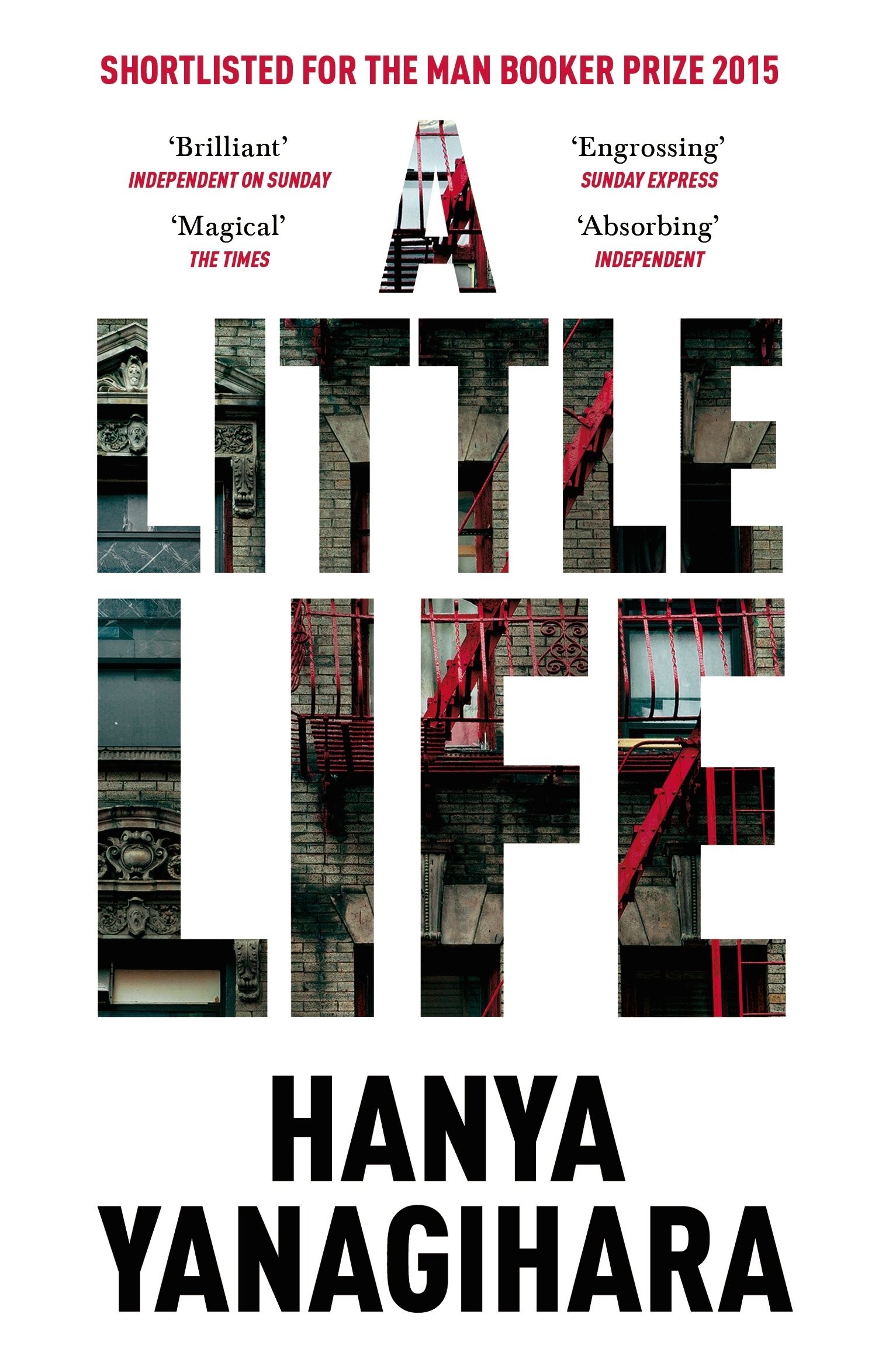 Yanagihara, Hanya. A Little Life. Anchor Books, 2016.