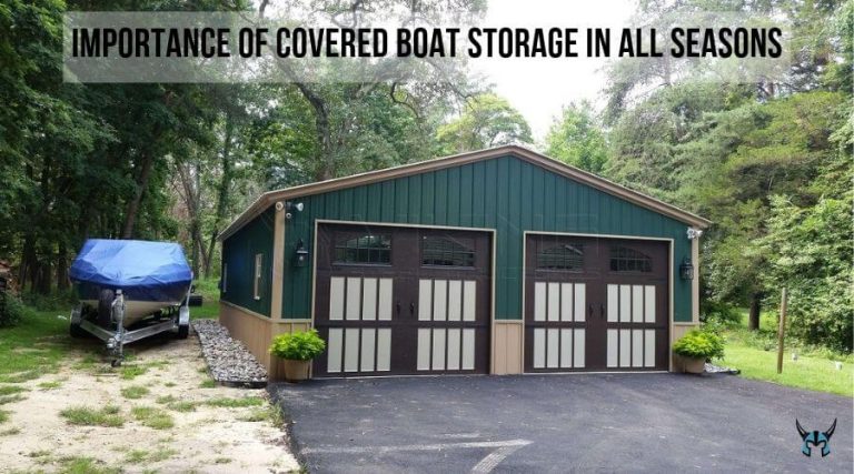 Importance of Covered Boat Storage in All Seasons