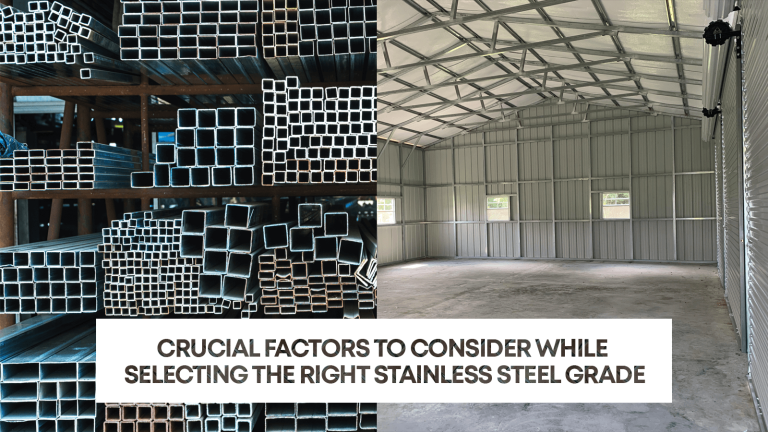 Crucial Factors to Consider While Selecting the Right Stainless Steel Grade