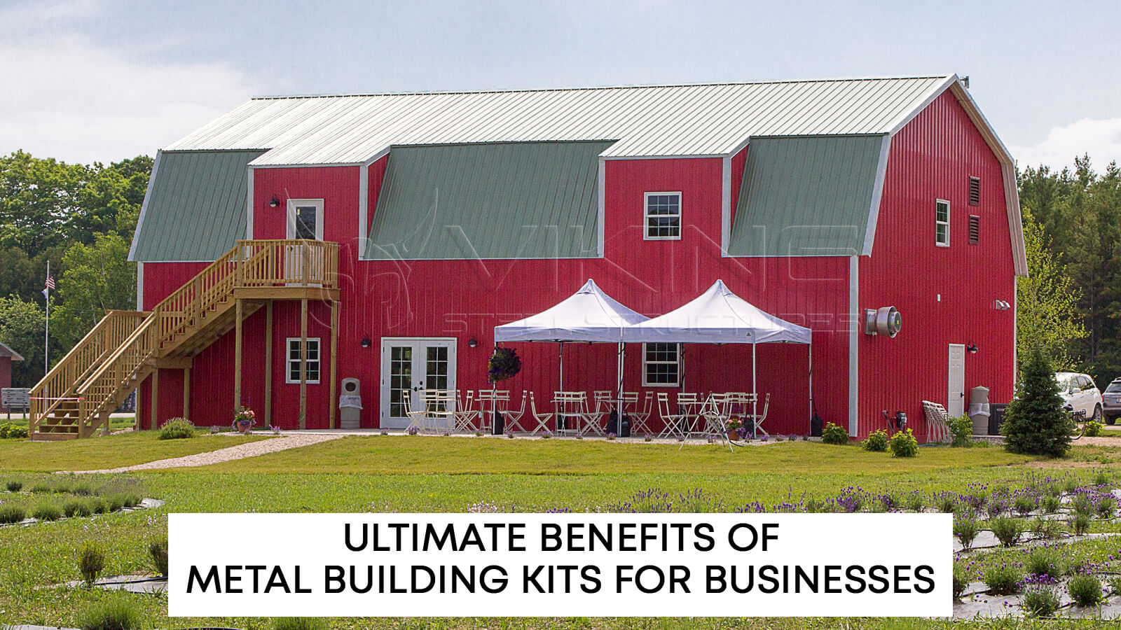 Ultimate Benefits of Metal Building Kits for Businesses