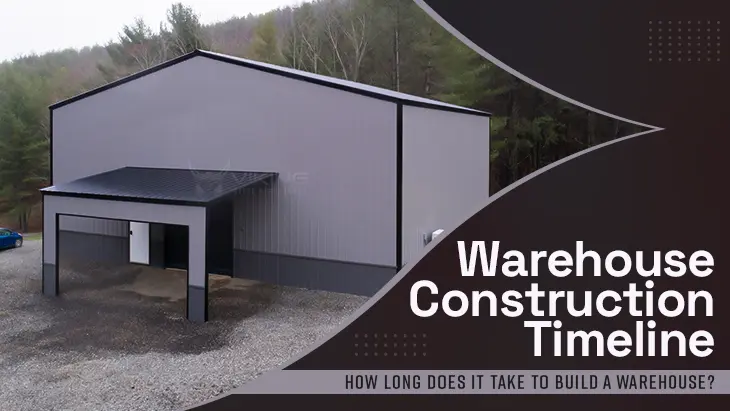 Warehouse Construction Timeline: How Long Does It Take to Build a Warehouse?