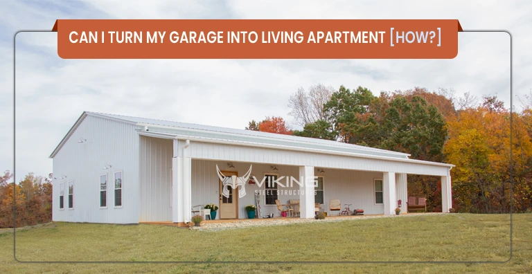 Can I Turn My Garage Into Living Apartment [How?]